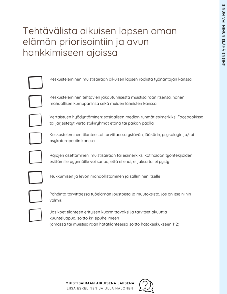 Tehtävälista oman elämän priorisointiin ja avun hankkimiseen