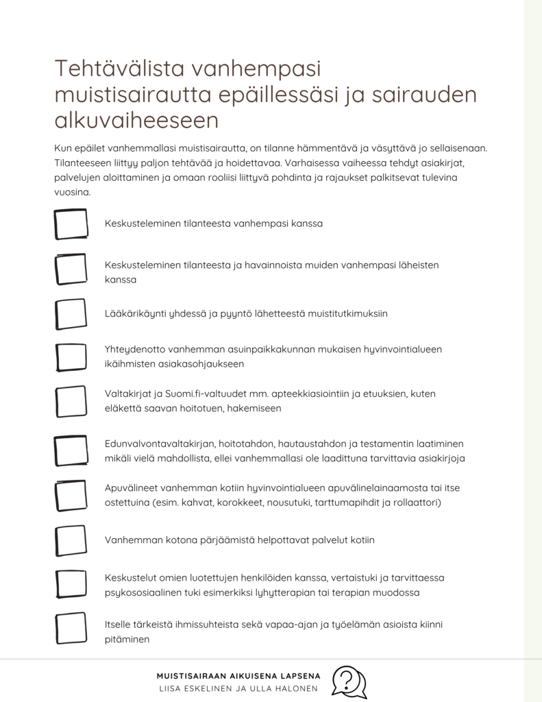 Tehtävälista vanhempasi muistisairautta epäillessäsi ja sairauden alkuvaiheeseen